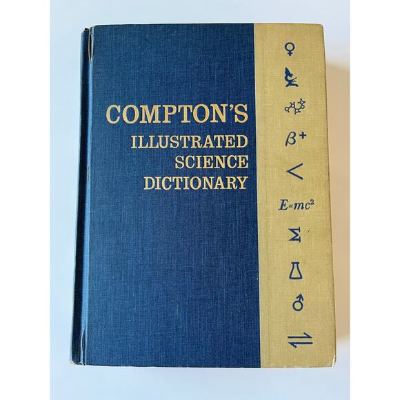 COMPTON'S ILLUSTRATED SCIENCE DICTIONARY 1963 - Picture 1 of 6